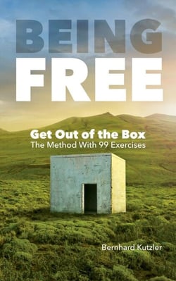 Being Free : Get Out of the Box - The Method with 99 Exercises