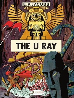 Before Blake &amp; Mortimer - Volume 1 - The U Ray