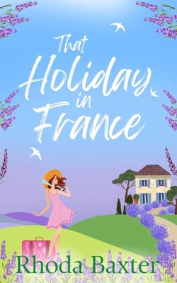That Holiday In France - Trewton Royd small town romances, #5