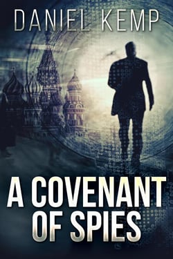 A Covenant Of Spies - Lies And Consequences, #4