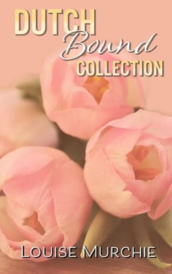 Dutch Bound Collection - Dutch Bound, #4