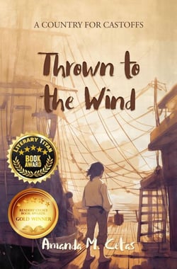 Thrown to the Wind - A Country for Castoffs, #1
