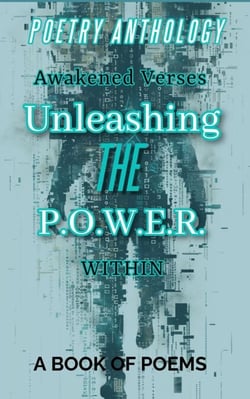 Awakened Verses; Unleashing The P.O.W.E.R.within