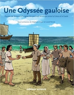 Une Odyssée gauloise - Parures de femmes à l'origine des premiers échanges entre la Grèce et la Gaule