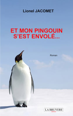 Et mon pingouin s'est envolé…