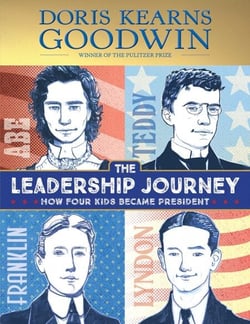 The Leadership Journey - How Four Kids Became President