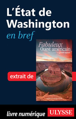 L Etat de Washington en bref