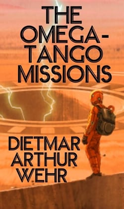 The Omega-Tango Missions - Battle For Mars, #3