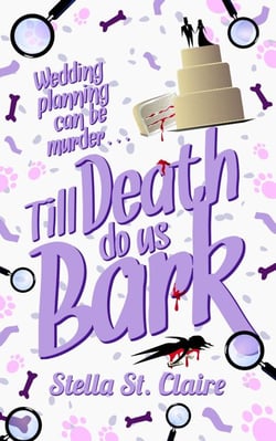 Till Death Do Us Bark - Happy Tails Dog Walking Mysteries, #2