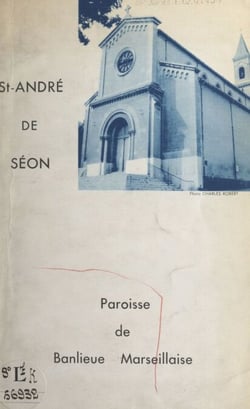 Saint-André-de-Séon - Son église, ses curés