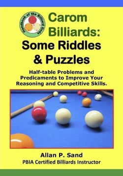 Carom Billiards: Some Riddles &amp; Puzzles - Half-table Problems and Predicaments