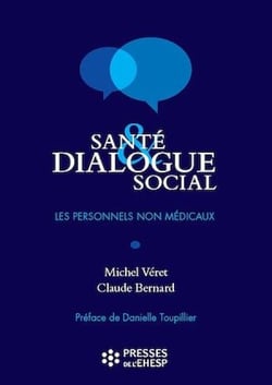 Santé et dialogue social : Les personnels non-médicaux