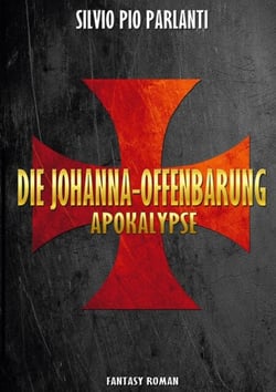 Die Johanna-Offenbarung - Apokalypse