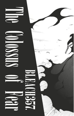 Bleach - T41 - Chapitre 357 - The Colossus of Fear