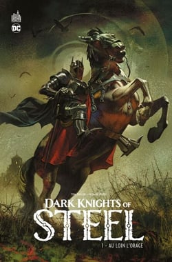 Dark Knights of Steel tome 1