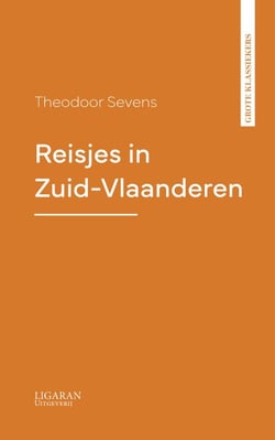 Reisjes in Zuid-Vlaanderen