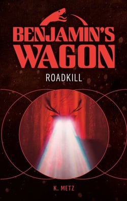 Benjamin's Wagon - Roadkill