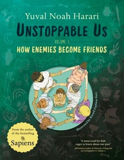 Unstoppable Us Volume 3 - How Enemies Become Friends