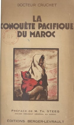 La conquête pacifique du Maroc