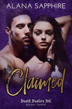 Claimed (Death Dealers MC #3) - Death Dealers MC, #3