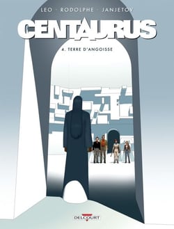 Centaurus T04 - Terre d'angoisse
