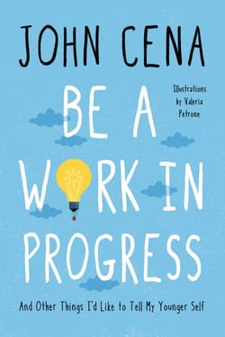 Be a Work in Progress - And Other Things I'd Like to Tell My Younger Self