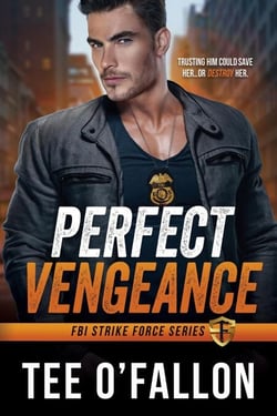 Perfect Vengeance - FBI Strike Force, #1