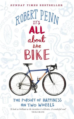It's All About the Bike - The Pursuit of Happiness On Two Wheels