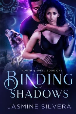 Binding Shadows - Tooth &amp; Spell, #1