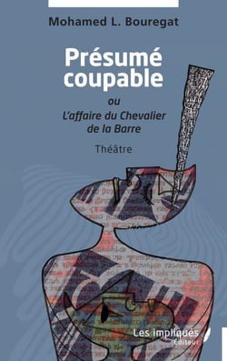 Présumé coupable - ou L’affaire du Chevalier de la Barre