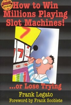 How to Win Millions Playing Slot Machines! - ...Or Lose Trying