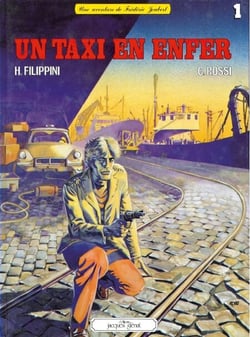 Les aventures de Frédéric Joubert Tome 1 - Patrimoine Glénat 49 - Un taxi en enfer