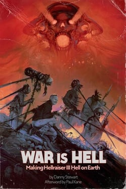 War Is Hell: Making Hellraiser III: Hell on Earth