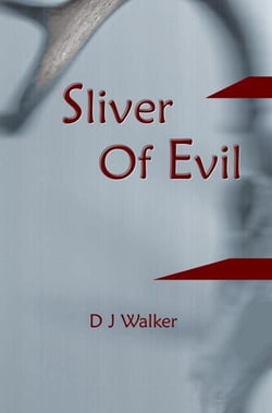 Sliver Of Evil - Tek &amp; Nika Series, #1