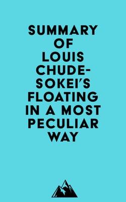 Summary of Louis Chude-Sokei's Floating In A Most Peculiar Way