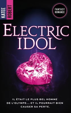 Electric Idol - Dark Olympus, T2 (Edition Française) - Phénomène TikTok
