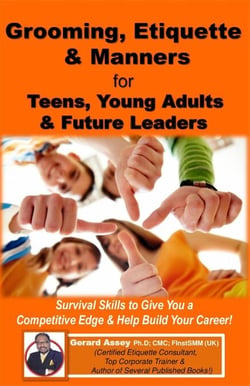 Grooming, Etiquette &amp; Manners for Teens, Young Adults &amp; Future Leaders