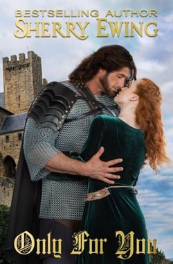Only For You - The Knights of Berwyck, A Quest Through Time, #2