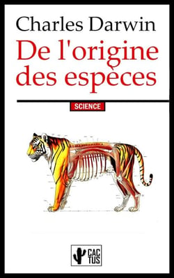 De l'origine des espèces - Édition intégrale avec notes