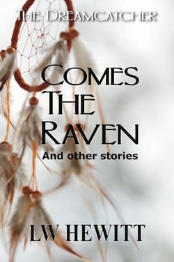 Comes the Raven - The Dreamcatcher, #1