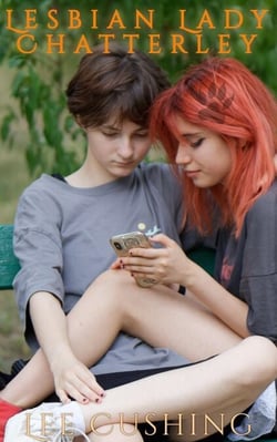 Lesbian Lady Chatterley - Girls Kissing Girls, #21