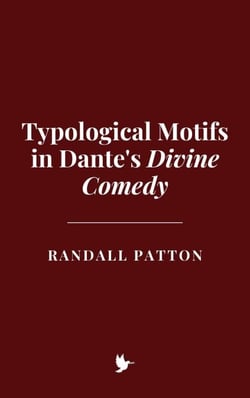 Typological Motifs in Dante's Divine Comedy