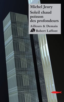 Soleil chaud poisson des profondeurs - NE - Cycle de la Chronolyse t.3