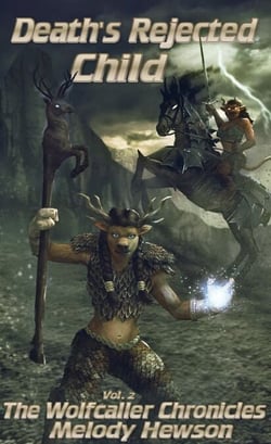 Death's Rejected Child - The Wolfcaller Chronicles, #2