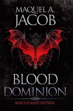 Blood Dominion - Blood Saga, #2