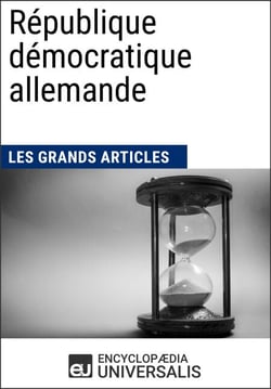 République démocratique allemande - Les Grands Articles d'Universalis