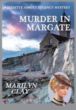 Murder In Margate - A Juliette Abbott Regency Mystery, #3