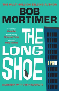 The Long Shoe - The new novel from multi-million selling author