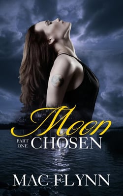 Moon Chosen #1 (Werewolf Shifter Romance) - Moon Chosen, #1