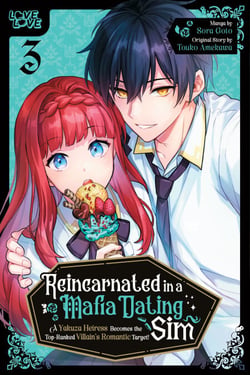 Reincarnated in a Mafia Dating Sim, Volume 3 - A Yakuza Heiress Becomes the Top-Ranked Villain's Romantic Target!